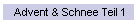 Advent & Schnee Teil 1