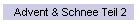 Advent & Schnee Teil 2