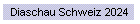 Diaschau Schweiz 2024