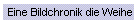 Eine Bildchronik die Weihe