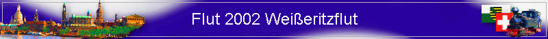 Flut 2002 Weieritzflut