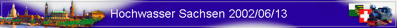 Hochwasser Sachsen 2002/06/13