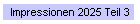 Impressionen 2025 Teil 3
