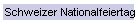 Schweizer Nationalfeiertag