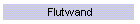 Flutwand