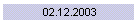 02.12.2003