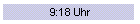 9:18 Uhr
