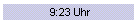 9:23 Uhr