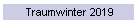 Traumwinter 2019