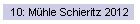 10: Mhle Schieritz 2012