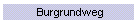 Burgrundweg