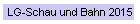 LG-Schau und Bahn 2015